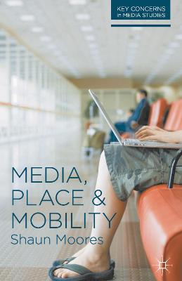 Book cover for Media, Place and Mobility