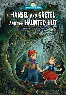Cover of Hansel and Gretel and the Haunted Hut