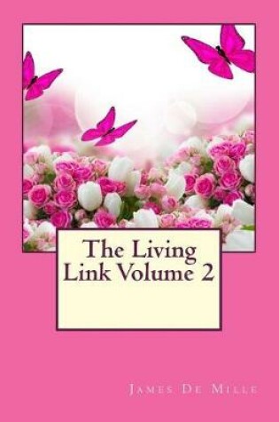 Cover of The Living Link Volume 2