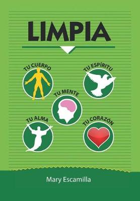 Book cover for Limpia tu cuerpo, tu mente, tu espiritu, tu alma, tu corazon