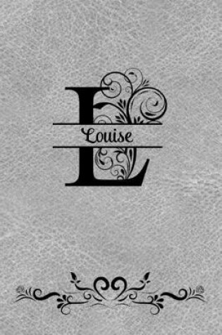 Cover of Split Letter Personalized Name Journal - Louise