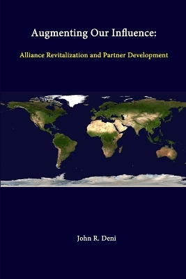 Book cover for Augmenting Our Influence: Alliance Revitalization and Partner Development