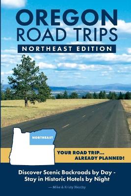 Cover of Oregon Road Trips - Northeast Edition