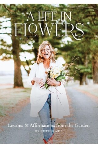 Cover of A Life in Flowers