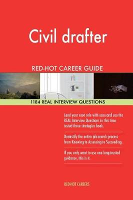 Book cover for Civil Drafter Red-Hot Career Guide; 1184 Real Interview Questions