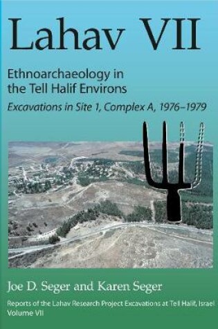 Cover of Lahav VII: Ethnoarchaeology in the Tell Halif Environs