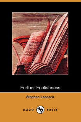 Cover of Further Foolishness (Dodo Press)