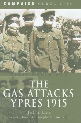 Cover of Gas Attacks, The: Ypres 1915