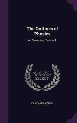 Book cover for The Outlines of Physics