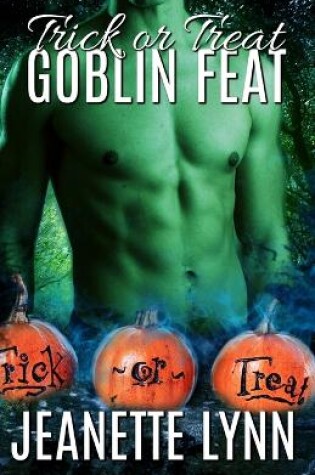 Cover of Trick or Treat, Goblin Feat