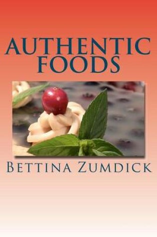 Cover of Authentic Foods