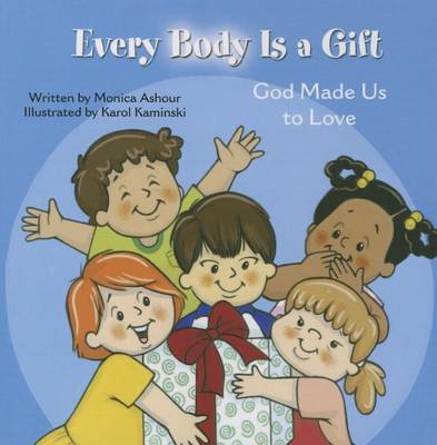 Book cover for Every Body Is a Gift (Tob for Tots)