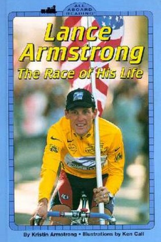 Cover of Lance Armstrong: the Race of H