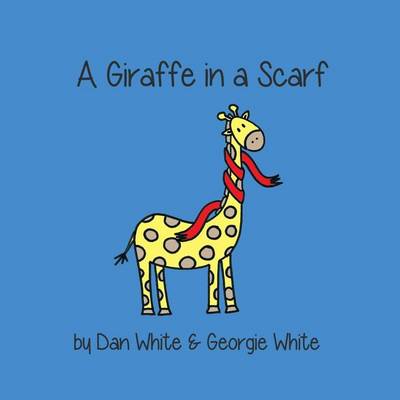 Book cover for Giraffe in a Scarf