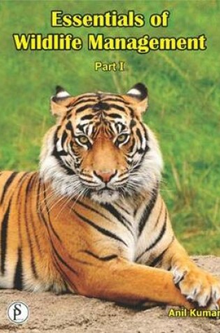 Cover of Essentials of Wildlife Management Part-1
