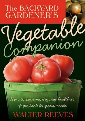 Book cover for Backyard Gardener's Vegetable Companion
