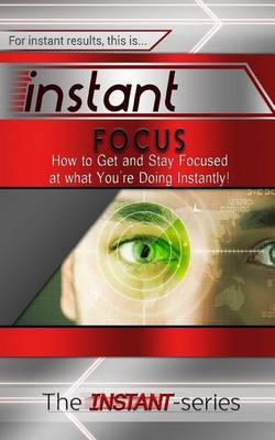 Book cover for Instant Focus