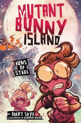 Book cover for Mutant Bunny Island: Buns of Steel