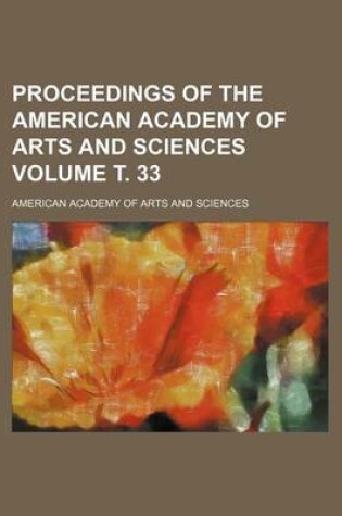 Cover of Proceedings of the American Academy of Arts and Sciences Volume . 33