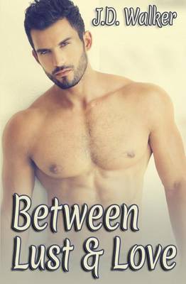 Book cover for Between Lust and Love