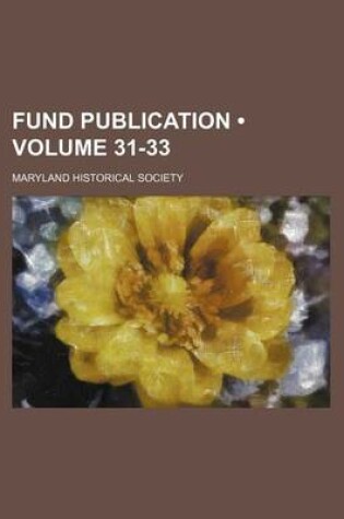 Cover of Fund Publication (Volume 31-33)