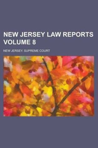 Cover of New Jersey Law Reports Volume 8