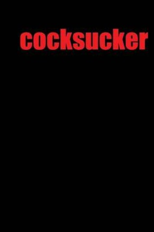 Cover of Cocksucker