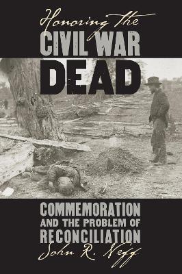 Cover of Honoring the Civil War Dead