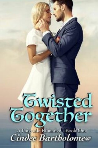 Cover of Twisted Together