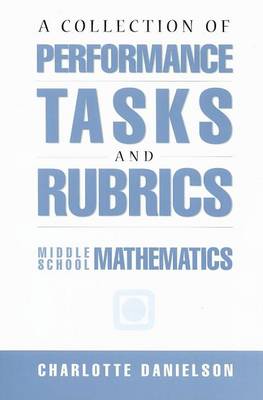 Cover of A Collection of Performance Tasks & Rubrics: Middle School Mathematics