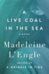 Book cover for A Live Coal in the Sea