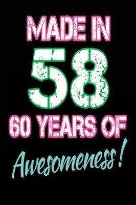 Book cover for Made in 58 60 Years of Awesomeness