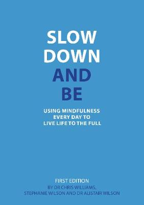 Book cover for Slow down and Be