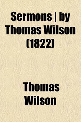 Book cover for Sermons by Thomas Wilson (Volume 3)