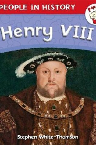 Cover of Popcorn: People in History: Popcorn: People in History: Henry VIII