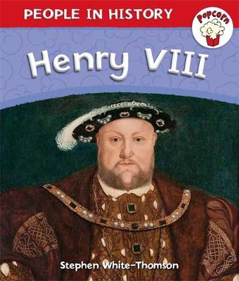 Cover of Popcorn: People in History: Popcorn: People in History: Henry VIII