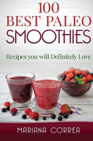 Cover of 100 BEST Paleo Smoothies