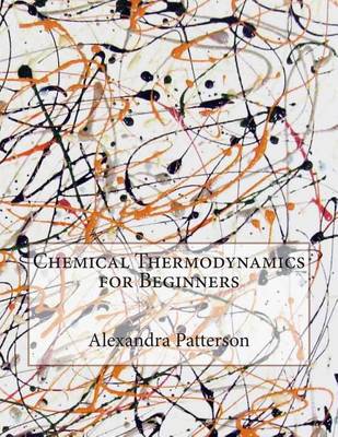 Book cover for Chemical Thermodynamics for Beginners