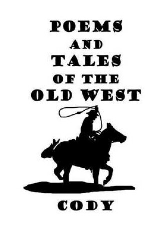 Cover of Poems And Tales of the Old West