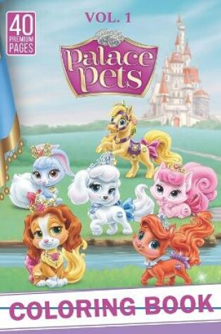 Cover of Palace Pets Coloring Book Vol1