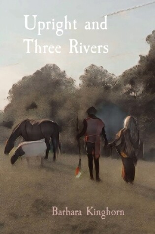 Cover of Upright and Three Rivers