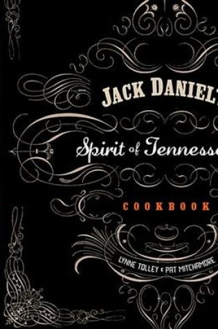 Cover of Jack Daniel's Spirit of Tennessee Cookbook