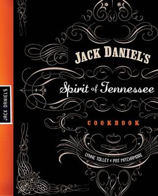 Book cover for Jack Daniel's Spirit of Tennessee Cookbook