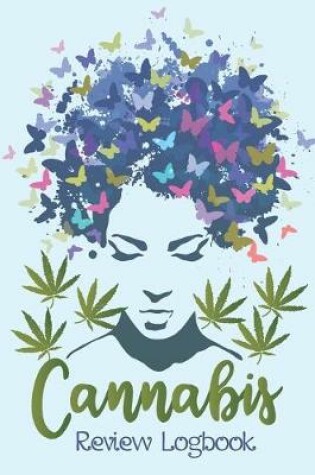 Cover of Cannabis Review Logbook