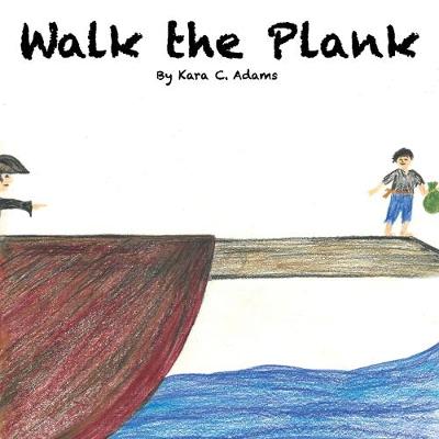 Book cover for Walk The Plank