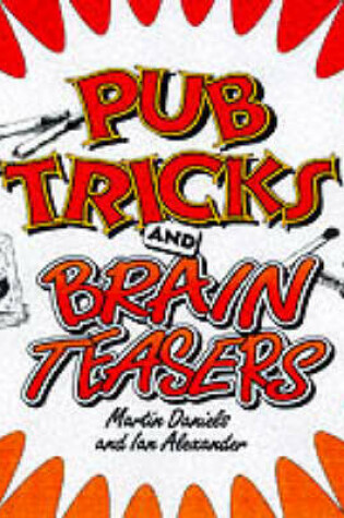 Cover of Pub Tricks and Brain Teasers