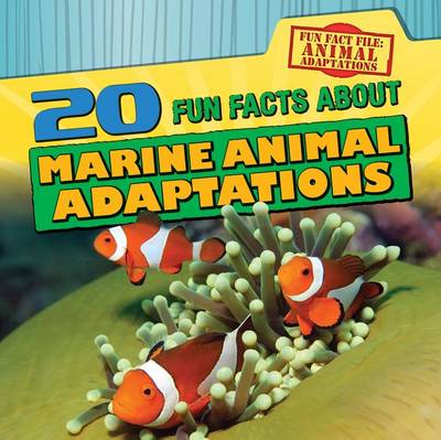 Book cover for 20 Fun Facts about Marine Animal Adaptations
