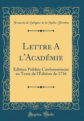 Book cover for Lettre a l'Academie