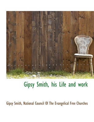 Book cover for Gipsy Smith, His Life and Work