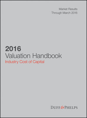 Cover of 2016 Valuation Handbook – Industry Cost of Capital